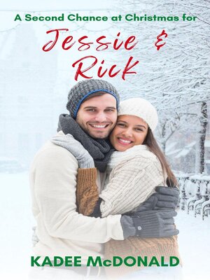 cover image of A Second Chance at Christmas for Jessie & Rick